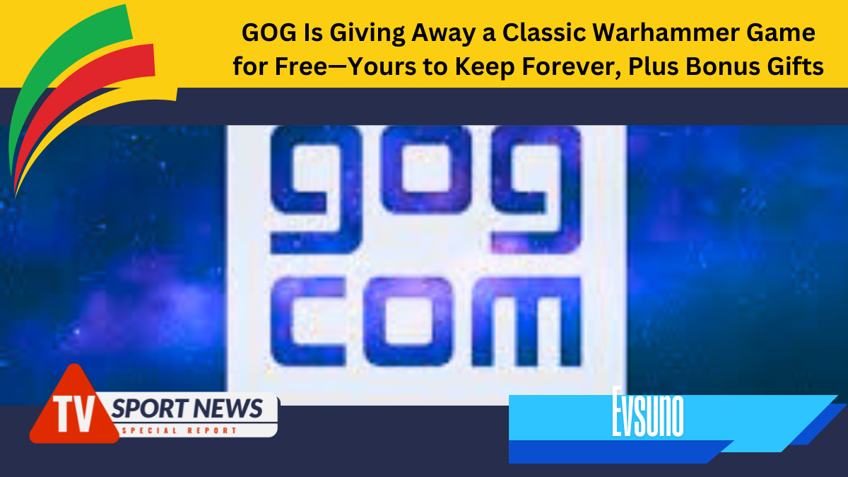 GOG Is Giving Away a Classic Warhammer Game for Free—Yours to Keep Forever, Plus Bonus Gifts