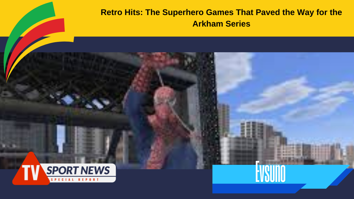 Retro Hits: The Superhero Games That Paved the Way for the Arkham Series