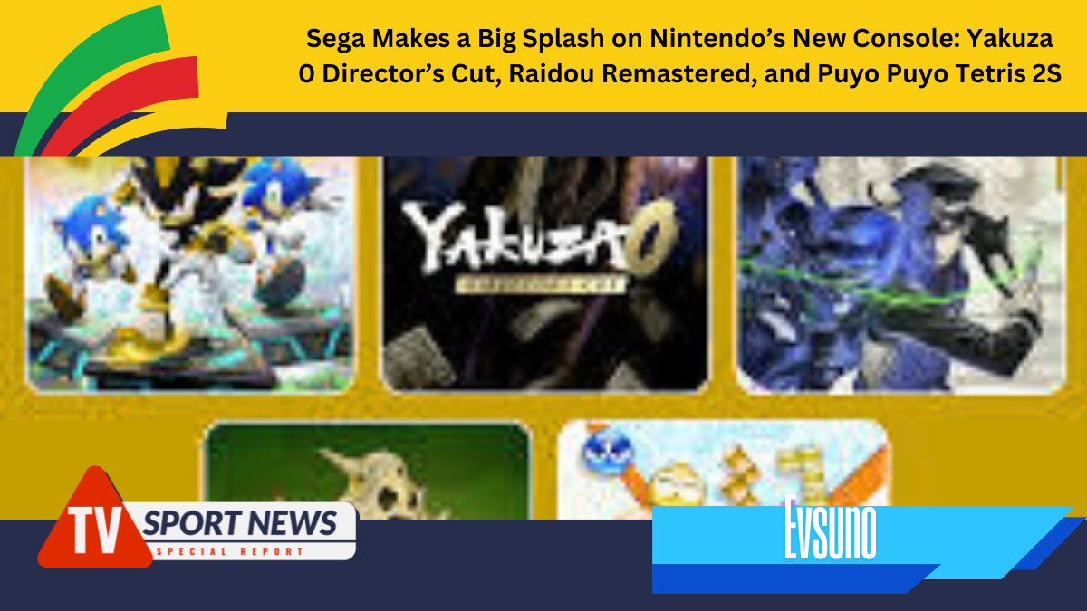 Sega Makes a Big Splash on Nintendo’s New Console: Yakuza 0 Director’s Cut, Raidou Remastered, and Puyo Puyo Tetris 2S