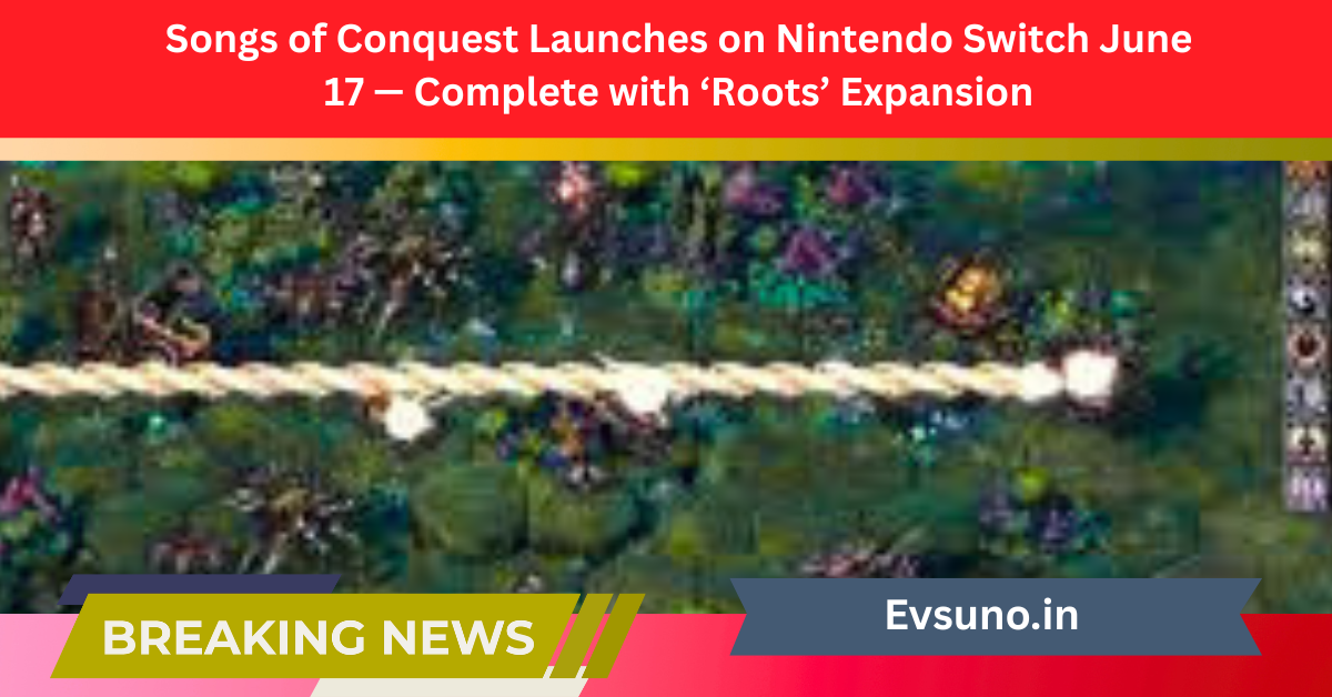 Songs of Conquest Launches on Nintendo Switch June 17 — Complete with ‘Roots’ Expansion